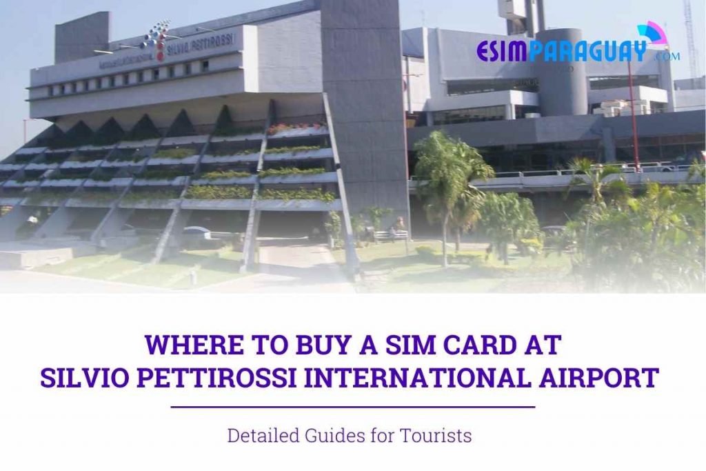 SIM Card at Silvio Pettirossi International Airport 